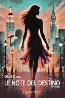 Le note del destino di Giusi Duca edito da Giraldi Editore