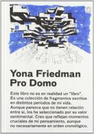 Yona Friedman. Pro domo edito da Actar