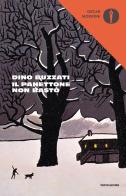 Il panettone non bastò. Scritti, racconti e fiabe natalizie di Dino Buzzati edito da Mondadori