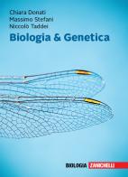 Biologia & genetica. Con espansione online di Chiara Donati, Massimo Stefani, Niccolò Taddei edito da Zanichelli