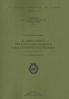 Il libro antico tra catalogo storico e catalogazione elettronica. Convegno internazionale vol.127 edito da Accademia Naz. dei Lincei