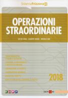 Operazioni straordinarie 2018 di Leo De Rosa, Alberto Russo, Michele Iori edito da Il Sole 24 Ore