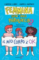 Femmina non è una parolaccia vol.2 di Carolina Capria, Mariella Martucci edito da Marietti Junior