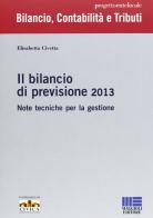 Il bilancio di previsione 2013 di Elisabetta Civetta edito da Maggioli Editore