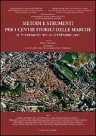 Metodi e strumenti per i centri storici delle Marche edito da Gangemi Editore