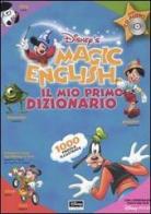 Magic English. Il mio primo dizionario. Con 2 CD Audio edito da Walt Disney Company Italia