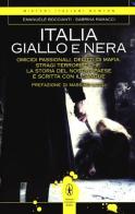 Italia giallo e nera di Emanuele Boccianti, Sabrina Ramacci edito da Newton Compton Editori