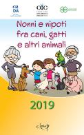 Nonni e nipoti fra cani, gatti e altri animali domestici edito da CLEUP