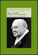 Winston Churchill. L'idea dell'Europa unita edito da Mondadori Bruno