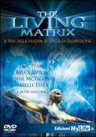 The living matrix. Con DVD di Greg Becker, Harry Massey edito da My Life