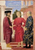 Giannozzo e il rebus della tavola di Urbino di Marco Mendogni edito da Maschietto Editore