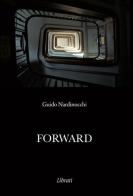 Forward di Guido Nardinocchi edito da Lìbrati