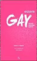 Essere gay. Identità, stereotipi, cultura di David M. Halperin edito da FerrariSinibaldi
