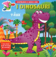 Il T-rex. Costruisco e gioco con i dinosauri. Ediz. a colori di Jordi Busquets edito da Chiara Edizioni