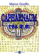 Capharnaum 193 d.C. di Marco Gnoffo edito da Cerebro