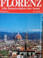 Florenz. Alle Kunstschätze der Stadt di Costantino Guerra edito da Bonechi-Edizioni Il Turismo