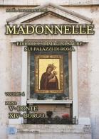 Madonnelle. Edicole e immagini sacre sui palazzi di Roma. Ediz. illustrata vol.4