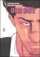 Old boy vol.3 di Tsuchiya Garon, Minegishi Nobuaki edito da Coconino Press