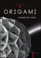 Origami. Universi di carta. Ediz. multilingue edito da Yoshin Ryu