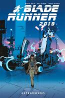 Blade Runner 2019 vol.2 di Michael Green, Mike Johnson, Andres Guinaldo edito da Panini Comics