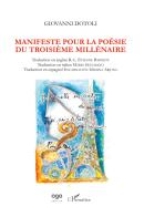 Manifeste pour la poésie du troisième millénaire. Ediz. francese, spagnola, inglese e italiana di Giovanni Dotoli edito da AGA Editrice