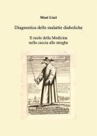 Diagnostica delle malattie diaboliche di Mosè Lisci edito da Nuova Prhomos