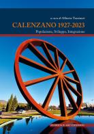 Calenzano 1927-2023. Popolazione, sviluppo, integrazione edito da Florence Art Edizioni