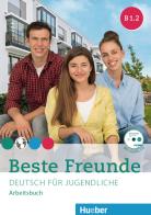 Beste Freunde. Deutsch für Jugendliche. Arbeitsbuch B1.2. Ediz. internazionale. Per la Scuola media. Con CD-Audio di Manuela Georgiakaki, Christiane Seuthe, Anja Schümann edito da Hueber