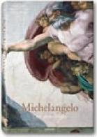 Michelangelo. Ediz. tedesca di Frank Zöllner, Christof Thoenes, Thomas Popper edito da Taschen