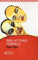 Pao Pao di Pier Vittorio Tondelli edito da Feltrinelli