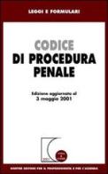 Codice di procedura penale. Aggiornato al 3 maggio 2001 edito da Giuffrè