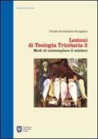 Lezioni di teologia trinitaria vol.2 di Guido Innocenzo Gargano edito da Urbaniana University Press