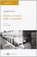Storia e cronaca della Leonardo di Angiolo Orvieto edito da Società Editrice Fiorentina