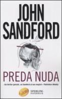 Preda nuda di John Sandford edito da Sperling & Kupfer