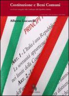 Costituzione e beni comuni di Alberto Lucarelli edito da Diogene Edizioni