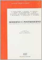 Moderno e postmoderno. Crisi e identità di una cultura e ruolo della sociologia edito da Bulzoni