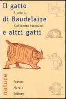 Il gatto di Baudelaire e altri gatti edito da Franco Muzzio Editore