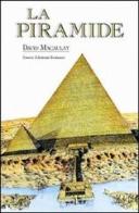 La piramide. Ediz. illustrata di David Macaulay edito da Nuove Edizioni Romane