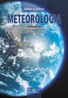 Meteorologia. Ediz. illustrata vol.8 di Andrea Corigliano edito da Ronca Editore