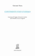 Continenti stati d'animo. Letteratura di viaggio e letterature straniere nell'«Omnibus» di Leo Longanesi di Giovanni Turra edito da Amos Edizioni