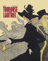 Henri de Toulouse-Lautrec. Parigi 1881-1901. Catalogo della mostra (Rovigo, 23 febbraio-30 giugno 2024). Ediz. illustrata edito da Dario Cimorelli Editore