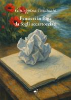 Pensieri in fuga da fogli accartocciati di Giuseppina Dibitonto edito da G.C.L. edizioni