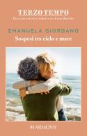 Sospesi tra cielo e mare di Emanuela Giordano edito da HarperCollins Italia