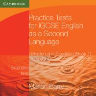 Practice Tests for IGCSE English as a Second Language. Extended Level Book 1 di Marian Barry, Barbara Campbell, Sue Daish edito da Cambridge University Press