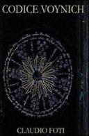Codex Voynich di Claudio Foti edito da Lulu.com