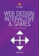 Web design interactive & games. Ediz. multilingue di Julius Wiedemann edito da Taschen