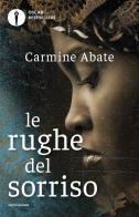 Le rughe del sorriso di Carmine Abate edito da Mondadori