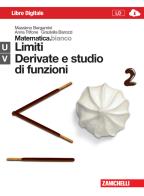 Matematica.bianco. Moduli UV: Limiti, derivate e studio di funzioni. Con Maths in english. Per le Scuole superiori. Con e-book. Con espansione online di Massimo Bergamini, Anna Trifone, Graziella Barozzi edito da Zanichelli