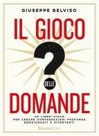 Il gioco delle domande di Giuseppe Belviso edito da Rusconi Libri