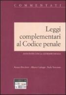 Leggi complementari al codice penale di Renato Bricchetti, Alberto Cadoppi, Paolo Veneziani edito da Il Sole 24 Ore